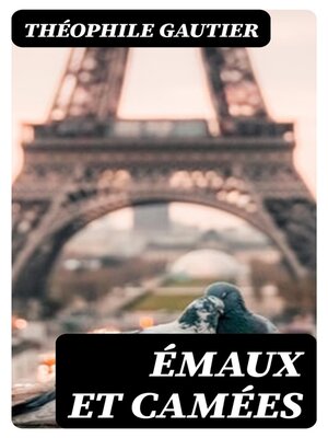 cover image of Émaux et Camées